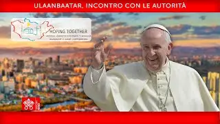 Ulaanbaatar, Incontro con le Autorità, 02 settembre 2023, Papa Francesco