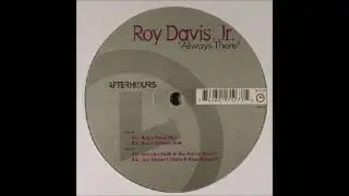 Roy Davis Jr. - Always There (Roy's Vocal Mix)