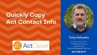 Quickly Copy Act CRM Contact Info