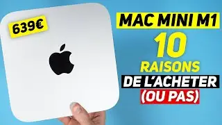 MAC MINI M1 - 10 RAISONS DE L'ACHETER ou PAS ! Mon avis apr&egrave;s un mois de test complet