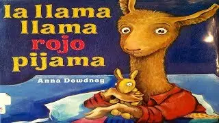 LA LLAMA LLAMA ROJO PIJAMA | READ ALOUD BOOKS | CUENTOS PARA NIÑOS