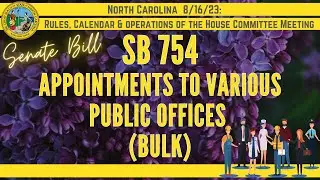 North Carolina Senate Bill 754 (2023) General Assembly Appointments