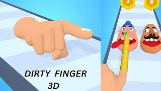 Dirty Finger 3D - Funny Games - Android Gameplay -  😂 #Funny #comedy