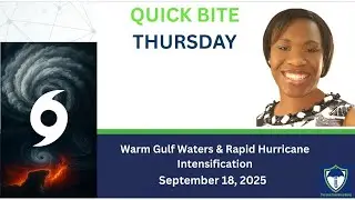 Warm Gulf Waters & Rapid Hurricane Intensification | Florida Insurance Quick Bite 09/18/25 S.1E30