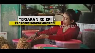 Teriakan Rejeki Seafood Pangandaran | SECRET STORY (19/12/25)