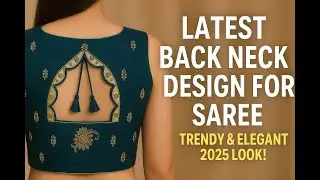 Trending blouse design 2025 cutting and stitching || New blouse back neck design making in easily