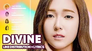 Girls' Generation - Divine (Line Distribution + Lyrics Karaoke) PATREON REQUESTED