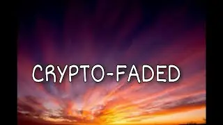 Crypto - Faded (Lyrics) feat. Constance