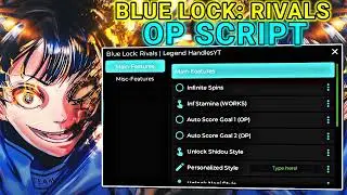 🐍[UPD] Blue Lock: Rivals Script Hack - INF SPIN, INFINITE STAMINA, AUTO SCORE, AIKO STYLE! PC/MOBILE