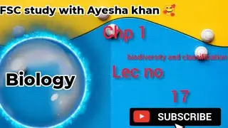 Class 11 biology chapter no 1 .class amphibia  lecture no 17- by Ayesha khan 🥰