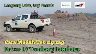 Tutorial Test Zig zag Driver Tambang Batubara KPC Bengalon