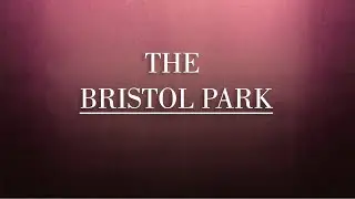 The Bristol Park общий вид