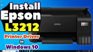 Как загрузить и установить драйвер принтера Epson L3212 на ПК или ноутбук с Windows 10