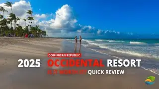Occidental Punta Cana Resort - Is it Worth It? Quick Review 2025