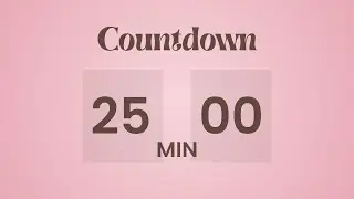 ⏳ 25-Minute Classic Timer | Ros&eacute; Blush Edition 🌷 Soft Focus Session (No Music)