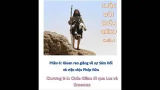 Chương 8: Chúa Giêsu đi qua Luz và Ensemes / Đoạn 2