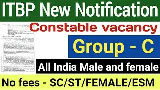 ITBP constable new notification out 2022 | Selection process | Age limit | salary | PET | PST |