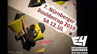 N&Uuml;RNBERGER BOULDERCUP 2019 - E4 Boulderhalle N&uuml;rnberg