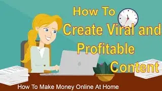 How To Create Viral and Profitable Content That Earns You Money : The Easy Content System