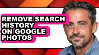 How to Remove Search History on Google Photos (easy Method)