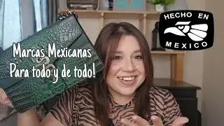 Hecho en M&eacute;xico! Marcas Mexicanas que necesitas Probar! | Sol S&aacute;nchez