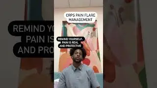 CRPS Pain Flare Management