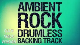 Ambient Rock Drumless Backing Track With Click Track