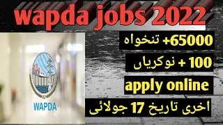 wapda jobs 2022 l Latest wapda jobs. wapda mein nokriyan. govt jobs 2022