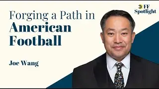 Joe Wang: How a Chinese American Forged his Own Path in American Football