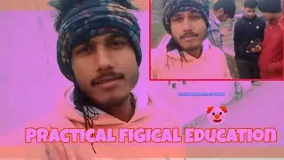 Today's practical of our Bhatpura Physical Education  | Practical Vlog Video