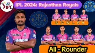 IPL 2024 - Rajasthan Royals Team Full Squad || RR New Squad 2024 || RR Team Players List 2024