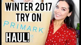 WINTER TRY ON PRIMARK HAUL NOVEMBER 2017 | KatesBeautyStation