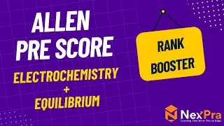 Allen Pre-Score Test Chemistry | Electrochemistry + Equilibrium | Rank Booster Problems