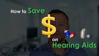 How to Save Money on Hearing Aids!