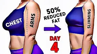 DAY 4 OF 10 | CHEST + ARMS | LOSE FAT, LIFT & TIGHTEN SKIN, DECREASE SIZE, REDUCE BULK, FIX HUMP
