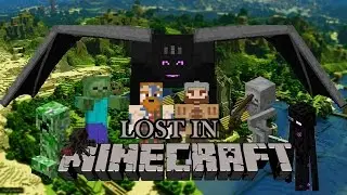 Lost In Minecraft Episode 10