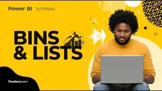 How to use Bins and list in Power BI | Microsoft PowerBI Tutorial for Beginners
