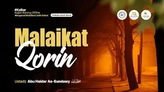 Malaikat Qorin - Ustadz Abu Haidar As-Sundawy حفظه الله