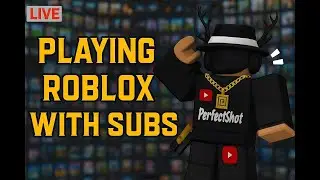 Playing Roblox and Chatting with viewers!