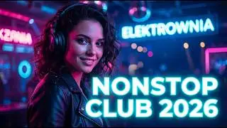 Tego Potrzebujesz w Aucie | 1.5H Nonstop Club Mix 2026 | Slap House & Big Room