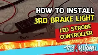 How To Install LED 3RD Brake Light Strobe Controller
