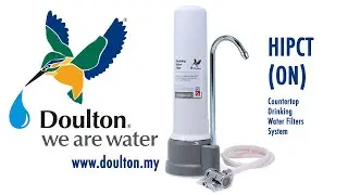 Doulton Malaysia Doulton HIPCT (NSF) Certified Drinking Water Filters (ON)Countertop System