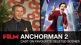 ‪Anchorman 2 Deleted Scenes: Will Ferrell & Cast on their Favourites‬