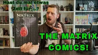 Hast du mal etwas Zeit f&uuml;r THE MATRIX COMICS? - Folge 116