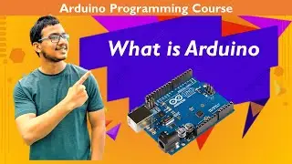 2. What is Arduino| Arduino Programming Course (Simulation) || Arduino Bangla Tutorial