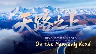 The Roads That Rewrote Tibet's Destiny | China's Greatest Engineering Feat