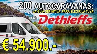Dethleffs &ndash; Deutsche Qualit&auml;t ab 54.900 &euro; | Der gro&szlig;e Wohnmobil- & Camper-Guide Ep. 17