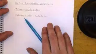 Fysik 1 De fyra fundamentala naturkrafterna