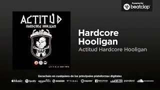 Actitud Hardcore Hooligan - Hardcore Hooligan