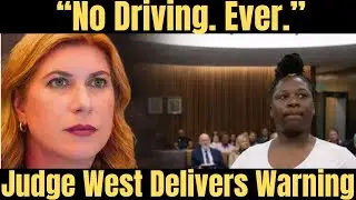 Judge Raquel West BANS Driving Forever &mdash; Courtroom Goes Silent#courtroomdrama #courtcase #viralcourt